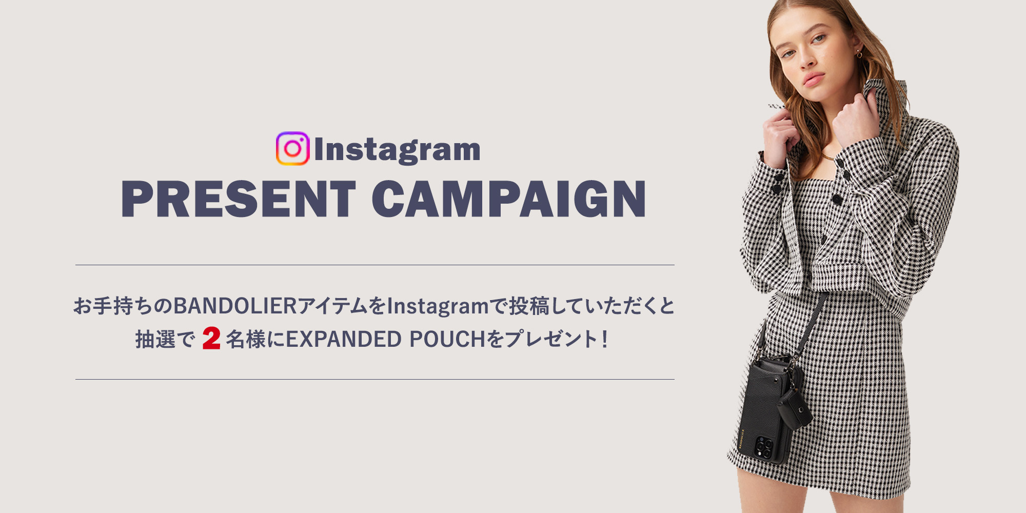 BANDOLIER Instagram CAMPAIGN