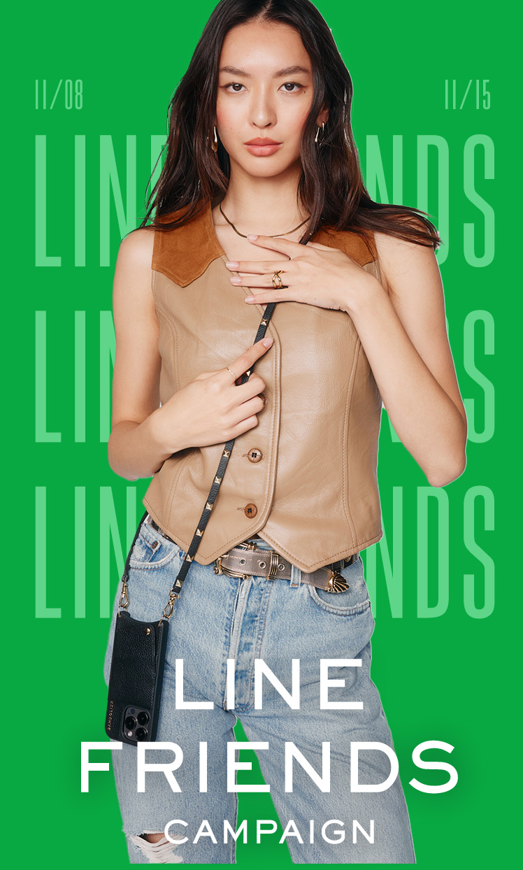 BANDOLIER LINE FRIEND CAMPAIGN